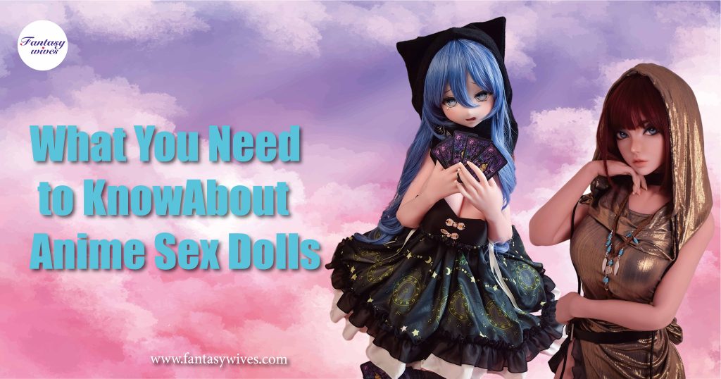 What You Need to Know About Anime Sex Dolls